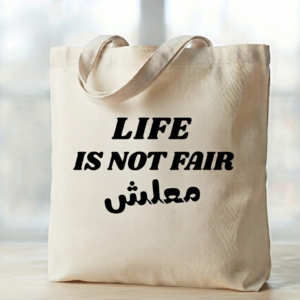 Life Is Not Fair Tote Bag